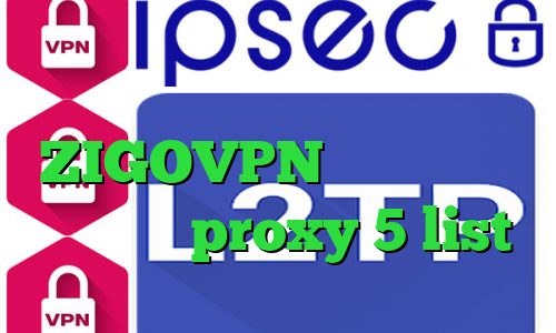 خرید آی پی ثابت شاتل کانکشن لس ZIGOVPN برنامه ی تیک تاک اصلی proxy 5 list