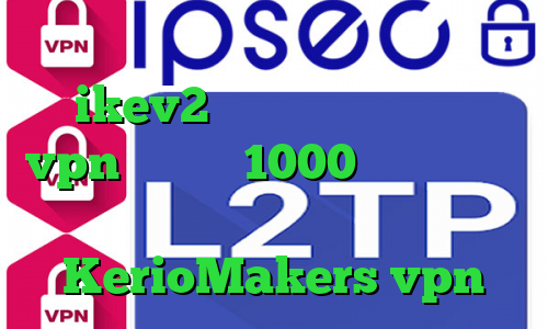 دانلود کانکشن دورسا نت خرید ikev2 برای ویندوزفون خرید vpn ماهیانه 1000 تومان برنامه ی تیک تاک قدیمی سایت KerioMakers vpn