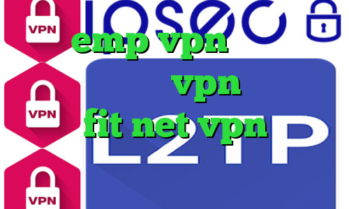سایت emp vpn ای پی کشور ایتالیا خرید vpn با سرعت عالی fit net vpn آی پی برای ترید