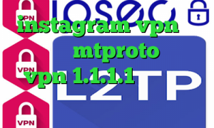 instagram vpn تیک تاک سرده mtproto پرسرعت vpn 1.1.1.1 فیلتر شکن ترکیه