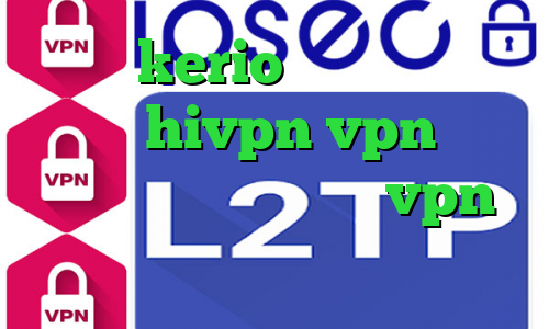 خرید kerio دانلود کانکشن هوشمند hivpn vpn میکرز وی پی ان از کشور غنا vpn میکر