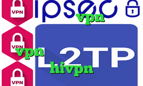 کانکشن لس خرید vpn قانونی خرید آی پی لبنان دانلود کانکشن و vpn رایگان دانلود کانکشن hivpn