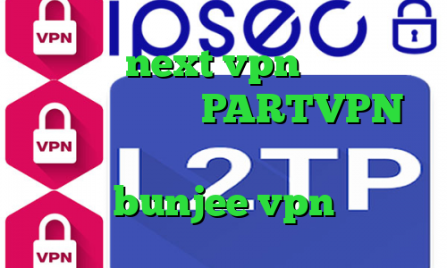 خرید شارژnext vpn دانلود آنتی فیلتر فری گیت PARTVPN واکسن کرونا آدرس سایت وی پی ان bunjee vpn