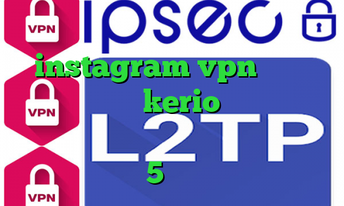 وی پی ان از کشور رفتن instagram vpn دانلود کانکشن جدید kerio آی پی کشور آذربایجان دانلود موزیک ویدیو تیک تاک 5 شنبه