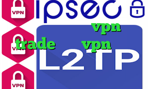 تیک و تاک اهنگ vpn trade میکرزvpn سرویس کاهش پینگ خارجی ترید آنلاین