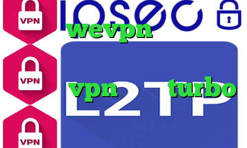 اکانت wevpn آنتی فیلتر منو تو دانلود کانکشن هوشمند توپ نت خرید vpn لنترن turbo وی پی ان